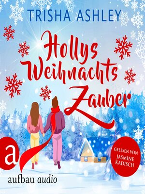 cover image of Hollys Weihnachtszauber--Liebe, Glück und Schokolade, Band 2 (Ungekürzt)